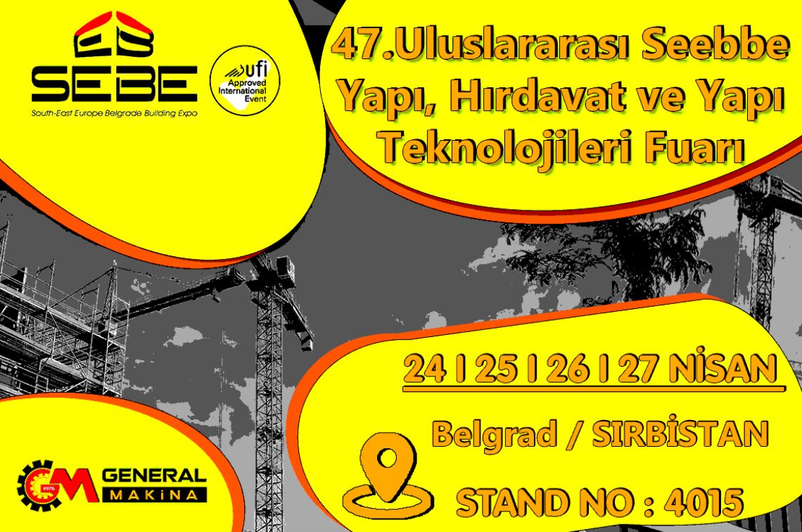 SEEBBE 47.Uluslararası Yapı ve Yapı Teknolojileri Fuarı